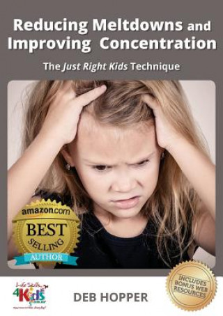 Reducing Meltdowns and Improving Concentration