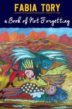 Book of Not Forgetting