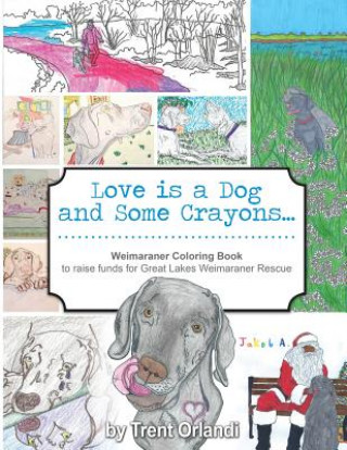 Love is a Dog and Some Crayons