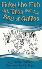 Finley the Fish with Tales from the Sea of Galilee