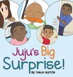 Juju's Big Surprise