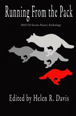 Running from the Pack: 2015/16 Savant Poetry Anthology