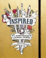 Inspired: A Hand-Crafted Coloring Journal