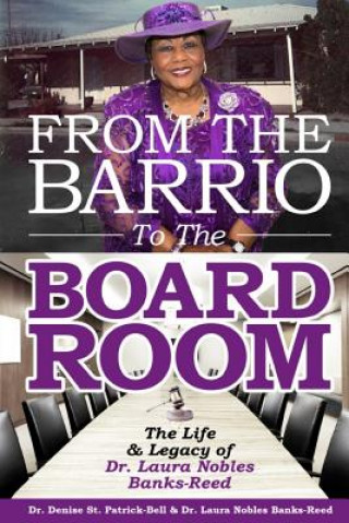 From the Barrio to the Boardroom