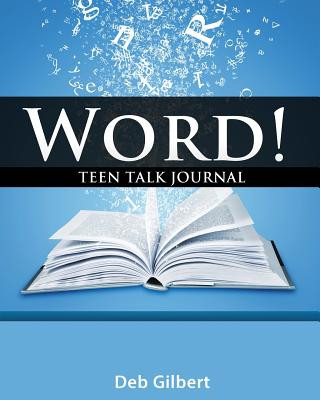 Word! Teen Talk Journal