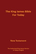 King James Bible for Today New Testament