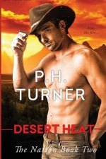 Desert Heat: Book 2 in the Nation Series