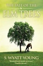 Tale of the Elm Trees