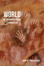 World - An Anthropological Examination