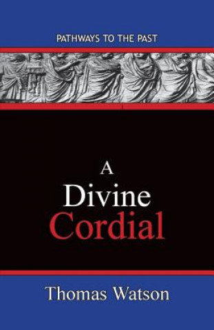 A Divine Cordial