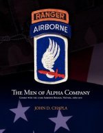 Men of Alpha Company: Combat with the 173rd Airborne Brigade, Vietnam, 1969-1970