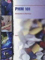 PHM 101: Introduction to Pharmacy