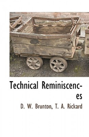 Technical Reminiscences