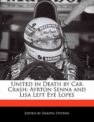 United in Death by Car Crash: Ayrton Senna and Lisa Left Eye Lopes