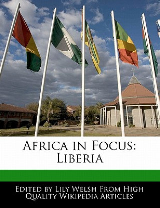 Africa in Focus: Liberia
