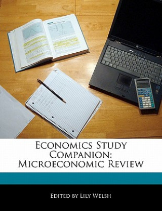 Economics Study Companion: Microeconomic Review