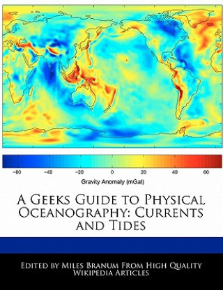 A Geeks Guide to Physical Oceanography: Currents and Tides