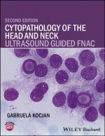 Cytopathology of the Head and Neck - Ultrasound Guided FNAC 2e