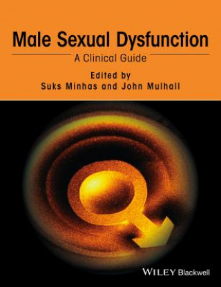 Male Sexual Dysfunction - A Clinical Guide
