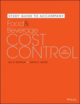 Study Guide to Accompany Food and Beverage Cost Control