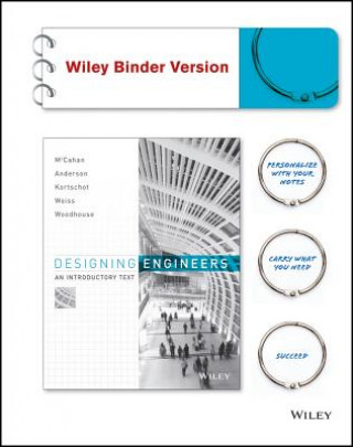 Designing Engineers: An Introductory Text Binder Ready Version