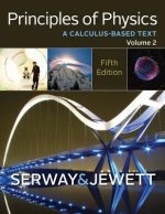 Principles of Physics, Volume 2: A Calculus-Based Text