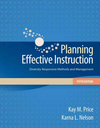 Planning Effective Instruction: Diversity Responsive Methods and Management