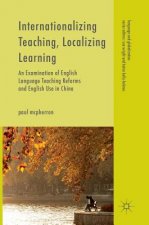 Internationalizing Teaching, Localizing Learning