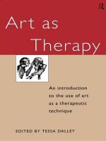 Art as Therapy: An Introduction to the Use of Art as a Therapeutic Technique