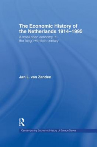Economic History of The Netherlands 1914-1995