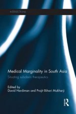Medical Marginality in South Asia