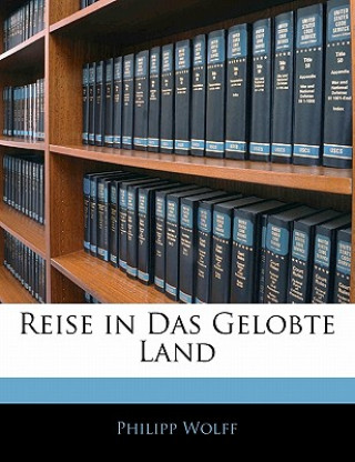 Reise in Das Gelobte Land