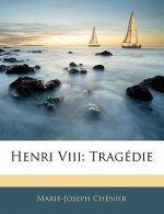 Henri Viii: Tragédie