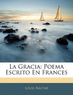 La Gracia: Poema Escrito En Frances