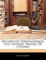 Recherches Tératologiques Sur L'Appareil Séminal De L'Homme