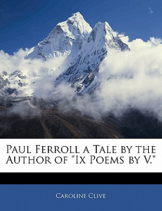 Paul Ferroll a Tale by the Author of 