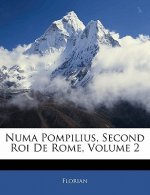 Numa Pompilius, Second Roi De Rome, Volume 2