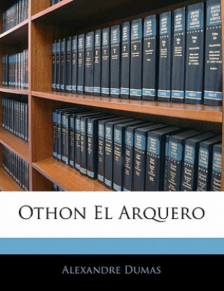 Othon El Arquero