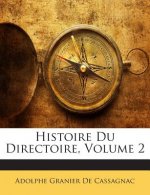 Histoire Du Directoire, Volume 2