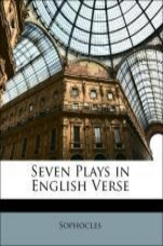 Seven Plays in English Verse