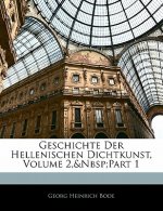 Geschichte Der Hellenischen Dichtkunst, Zweiter Band