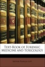 Text-Book of Forensic Medicine and Toxicology