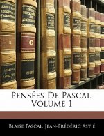 Pensées De Pascal, Volume 1