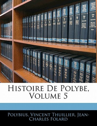 Histoire De Polybe, Volume 5