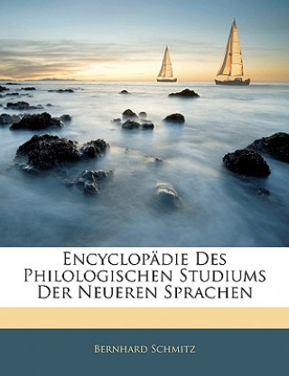 Encyclopädie Des Philologischen Studiums Der Neueren Sprachen