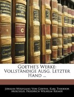 Goethe's Werke: Vollständige Ausg. Letzter Hand ... Neunter Band