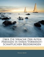Über die Sprache der alten Preussen in ihren verwandt-schaftlichen Beziehungen