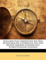 Aufgaben Zum Uebersetzen Aus Dem Deutschen Ins Lateinische: Aus Den Besten Neeuern Lateinischen Schriftstellern Gezogen