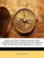 Quellen Und Forschungen Zur Geschichte Der Teutschen Literatur Und Sprache: Zum Erstenmal Hrsg, Erster Band