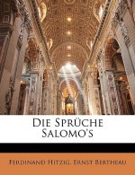 Kurzgefasstes exegetisches Handbuch zum Alten Testament. Siebente Lieferung. Die Sprüche Salomo's
